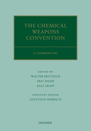 The Chemical Weapons Convention A Commentary