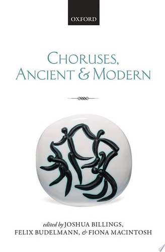 Choruses, Ancient and Modern
