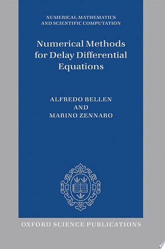 Numerical Methods for Delay Differential Equations