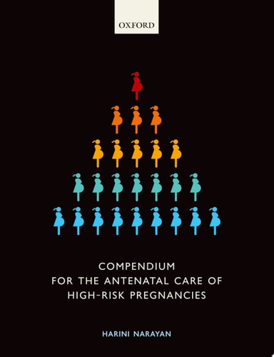 Compendium for the Antenatal Care of High-Risk Pregnancies