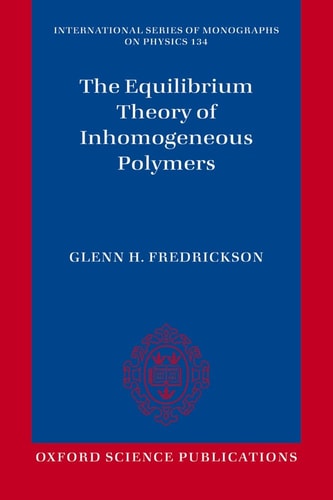 The Equilibrium Theory of Inhomogeneous Polymers