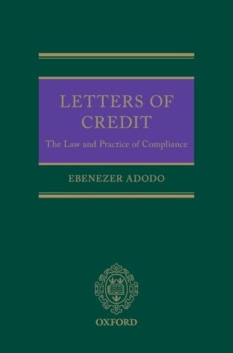 Letters of Credit: The Law and Practice on Compliance