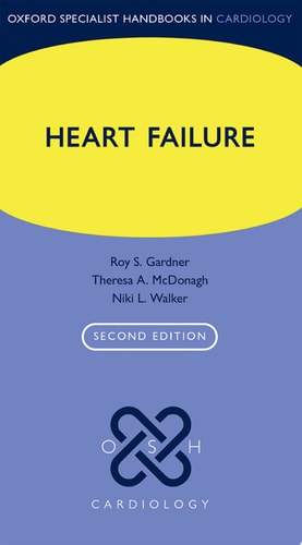 Heart Failure: Oxford Specialist Handbooks in Cardiology