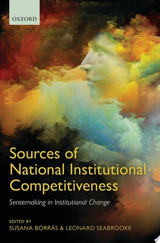 Sources of National Institutional Competitiveness: Sense-Making in Institutional Change