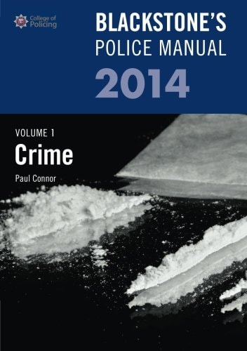 Blackstone's Police Manual: Volume 1: Crime