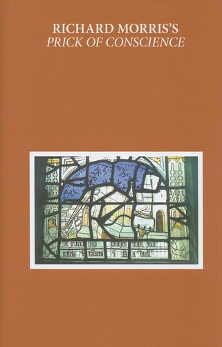 Richard Morris's Prick of Conscience: A Corrected and Amplified Reading Text