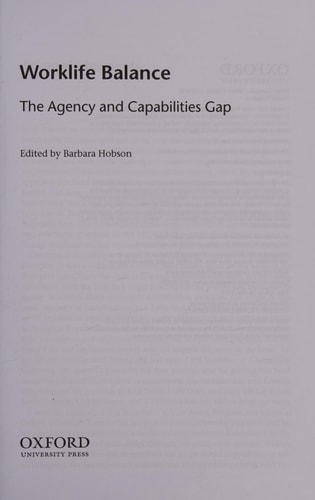 Worklife Balance The Agency and Capabilities Gap