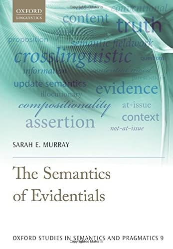 The Semantics of Evidentials