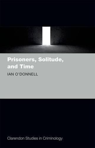 Prisoners, Solitude, and Time