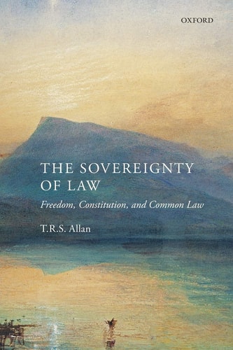 The Sovereignty of Law Freedom, Constitution, and Common Law