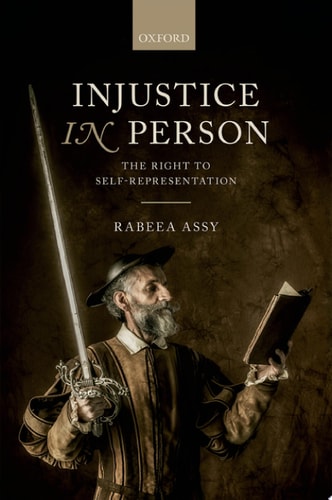 Injustice in Person The Right to Self-representation