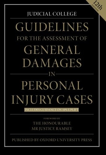 Guidelines for the Assessment of General Damages in Personal Injury Cases
