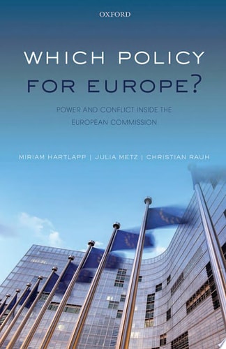 Which Policy for Europe?: Power and Conflict inside the European Commission