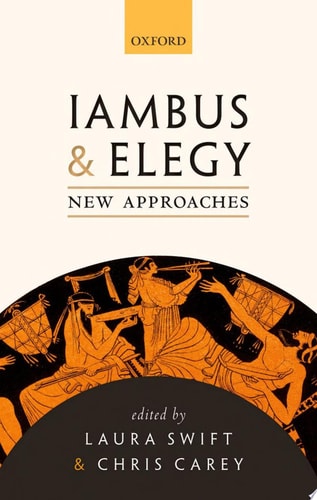 Iambus and Elegy: New Approaches