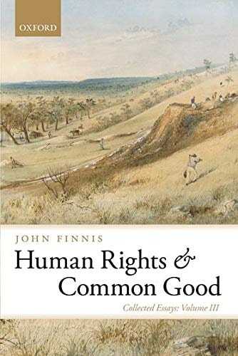 Human Rights and Common Good: Collected Essays: Volume III