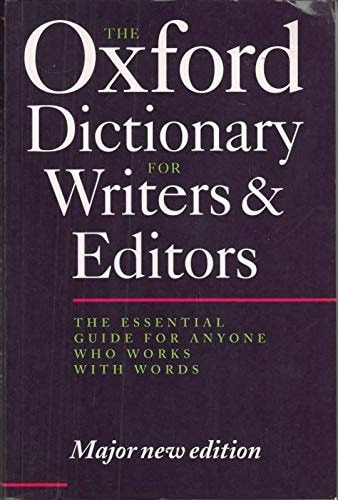 The Oxford Dictionary for Writers and Editors