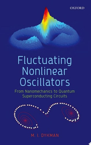 Fluctuating Nonlinear Oscillators: From Nanomechanics to Quantum Superconducting Circuits