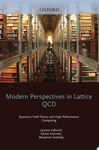 Modern Perspectives in Lattice QCD: Quantum Field Theory and High Performance Computing