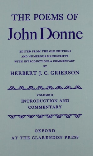 The Poems of John Donne: Introduction and Commentary