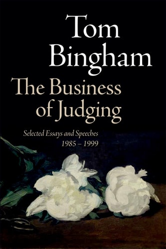 The Business of Judging: Selected Essays and Speeches