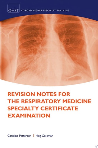 Revision Notes for the Respiratory Medicine Specialty Certificate Examination