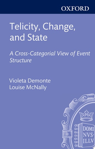 Telicity, Change, and State: A Cross-Categorial View of Event Structure