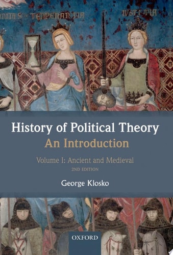 History of Political Theory: An Introduction: Volume I: Ancient and Medieval