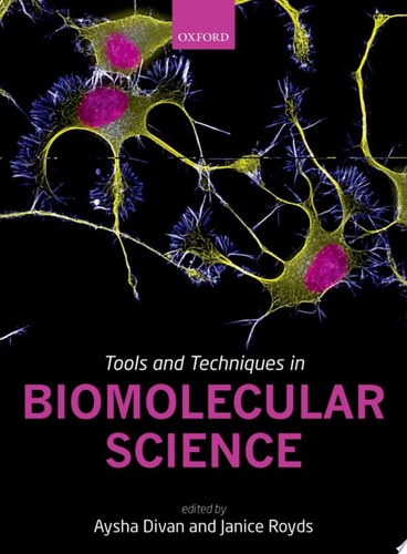 Tools and Techniques in Biomolecular Science