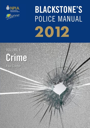 Blackstone's Police Manual Volume 1: Crime