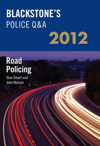 Blackstone's Police Q&A: Road Policing