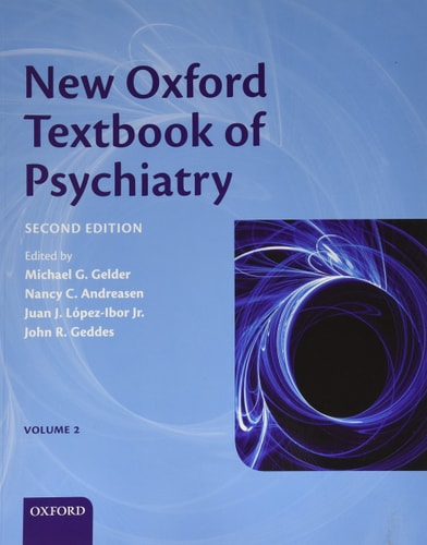 New Oxford Textbook of Psychiatry: Volume 2