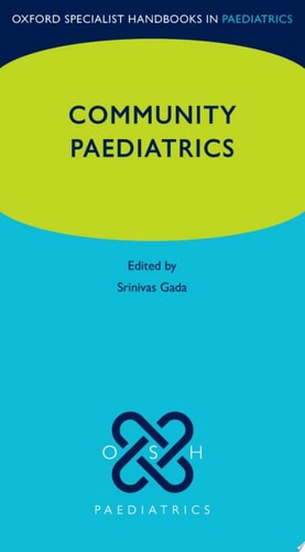 Oxford Specialist Handbook of Community Paediatrics