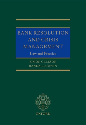 Bank Resolution and Crisis Management Law and Practice