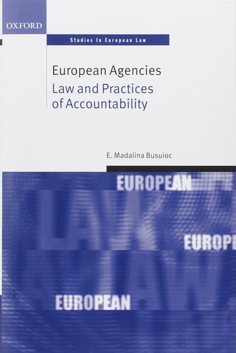 European Agencies Law and Practices of Accountability