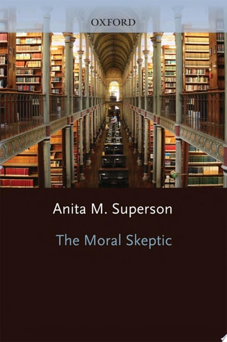 The Moral Skeptic: Studies in Feminist Philosophy