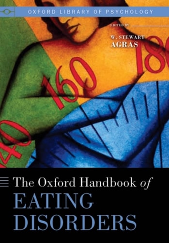 The Oxford Handbook of Eating Disorders