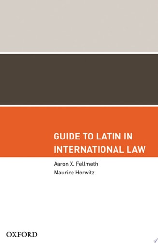 Guide to Latin in International Law