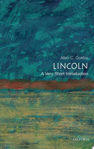 Lincoln: A Very Short Introduction