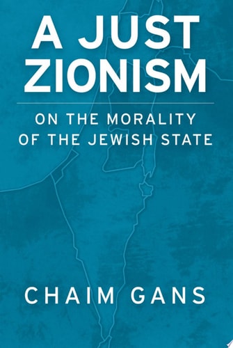 A Just Zionism: On the Morality of the Jewish State