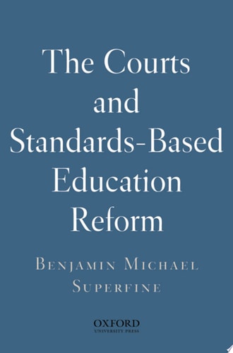 The Courts and Standards Based Reform