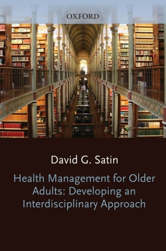Health Management for Older Adults: Developing an Interdisciplinary Approach