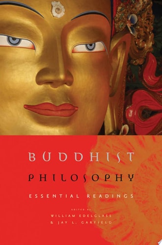 Buddhist Philosophy Essential Readings