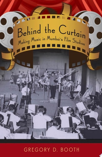 Behind the Curtain Making Music in Mumbai's Film Studios
