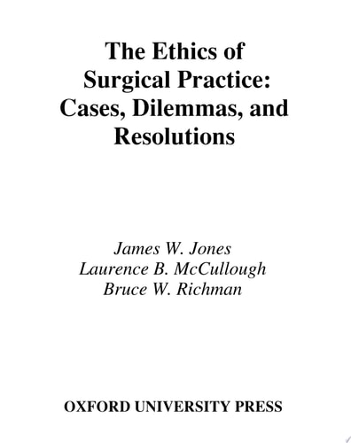 The Ethics of Surgical Practice