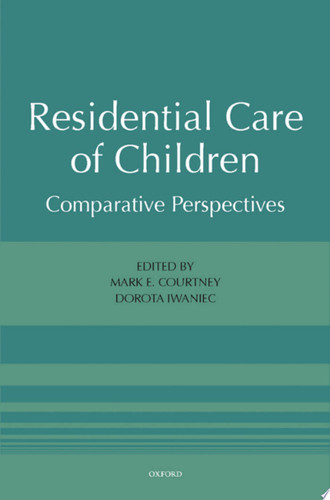Residential Care of Children Comparative Perspectives