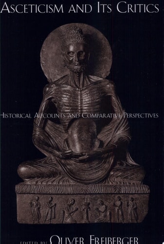 Asceticism and Its Critics