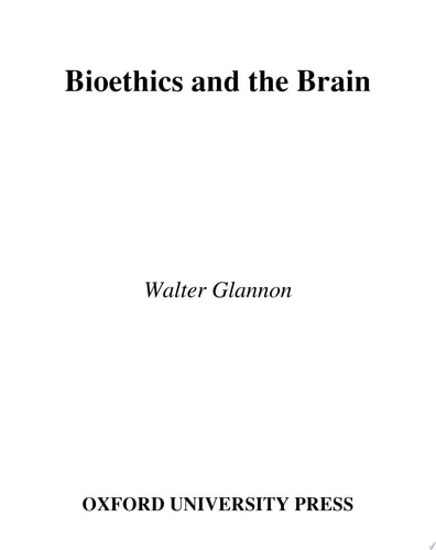 Bioethics and the Brain