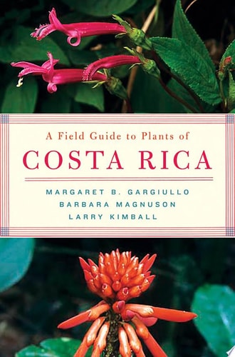 Field Guide to Plants of Costa Rica