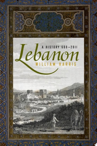 Lebanon: A History, 600-2011