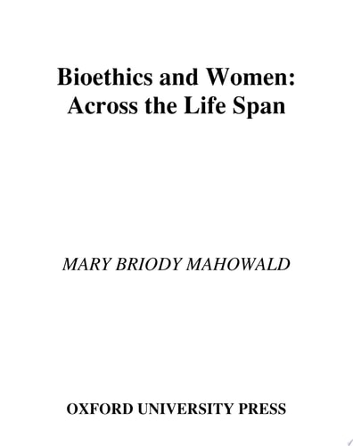 Bioethics and Women: Across the Life Span